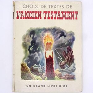 Choix de textes de l&rsquo;Ancien Testament