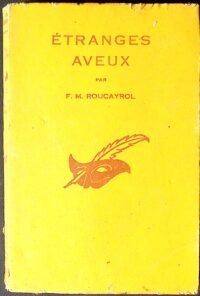 etranges aveux