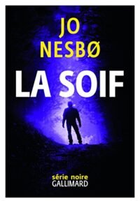 la soif une enquete de linspecteur harry hole
