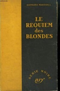 le requiem des blondes blondes requiem