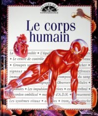 le corps humain les cles de la connaissance