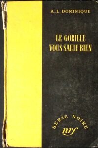 le gorille vous salue bien. collection