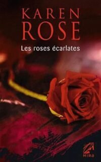 les roses ecarlates
