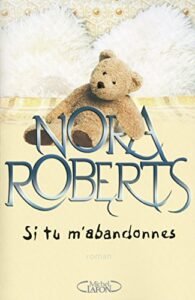 Si tu m&rsquo;abandonnes