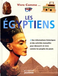 vivre comme les egyptiens