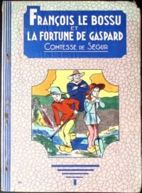 francois le bossu et la fortune de gaspard