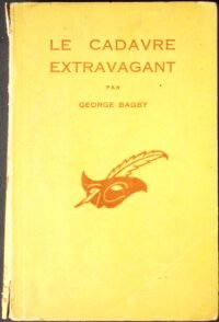 le cadavre extravagant.the original carcase