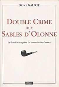 double crime aux sables dolonne