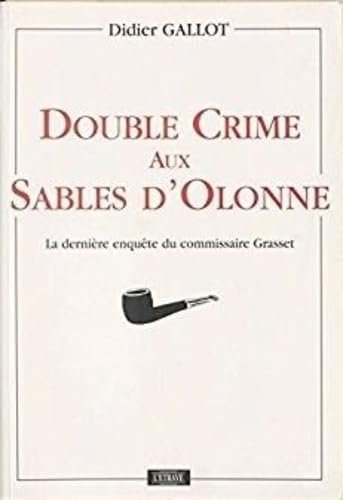 double crime aux sables dolonne double crime aux sables dolonne