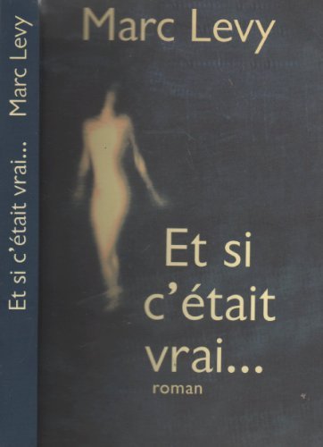 et si cetait vrai et si cetait vrai