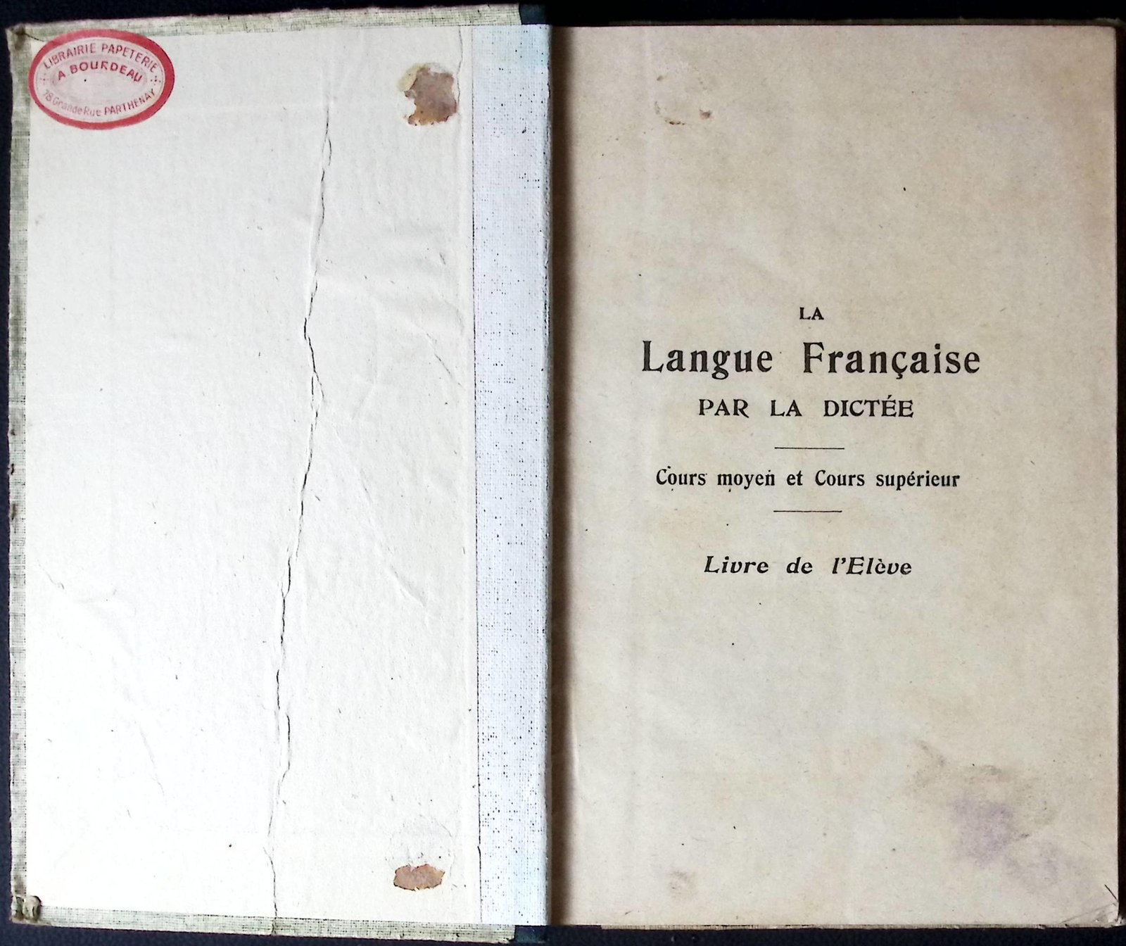 la langue francaise par la dictee la langue francaise par la dictee