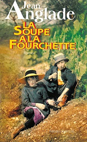 la soupe a la fourchette la soupe a la fourchette