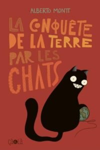 la conquete de la terre par les chats