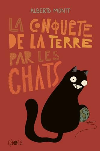 la conquete de la terre par les chats la conquete de la terre par les chats