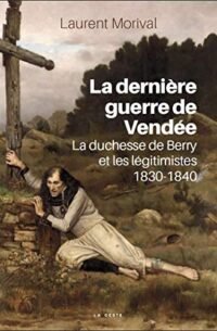 la derniere guerre de vendee