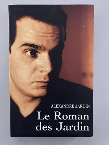 le roman des jardin le roman des jardin