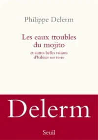 les eaux troubles du mojito