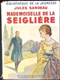 mademoiselle de la seigliere
