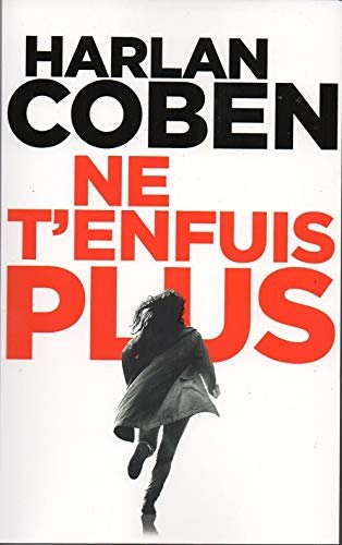 ne tenfuis plus ne tenfuis plus