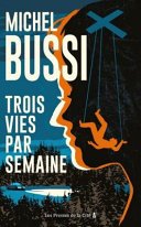 trois vies par semaine